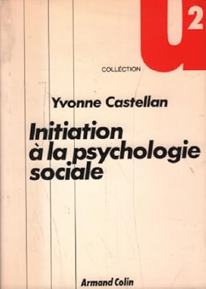 Initiation à la psychologie sociale