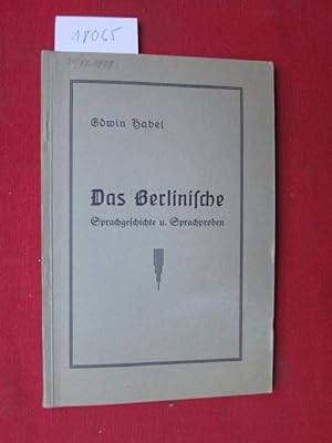 Das Berlinische : Sprachgeschichte und Sprachproben.