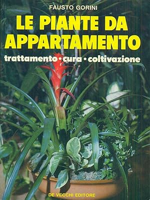 Seller image for Le piante da appartamento for sale by Librodifaccia