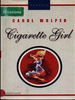 Seller image for Cigarette Girl for sale by Librodifaccia