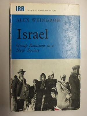 Seller image for Israel: Group Relations in a New Society for sale by Goldstone Rare Books