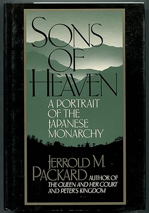 Bild des Verkufers fr Sons of Heaven: A Portrait of Japanense Monarchy zum Verkauf von Between the Covers-Rare Books, Inc. ABAA