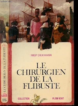 Image du vendeur pour LE CHIRURGIEN DE LA FLIBUSTE- COLLECTION PLEIN VENT N83 mis en vente par Le-Livre