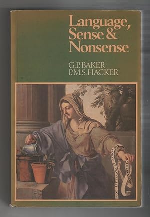 Seller image for Language, sense and nonsense. A critical investigation anto modern theories of language. for sale by Librera El Crabo