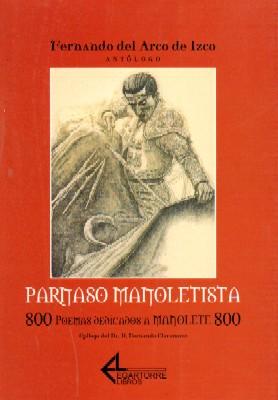 Bild des Verkufers fr PARNASO MANOLETISTA (800 POEMAS DEDICADOS A MANOLETE 800) zum Verkauf von Librera Raimundo