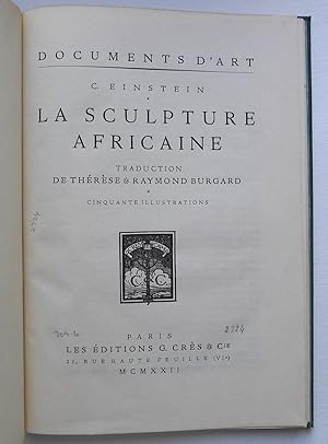 La Sculpture Africaine. Traduction de Thérère & Raymond Burgard. Documents d'Art.