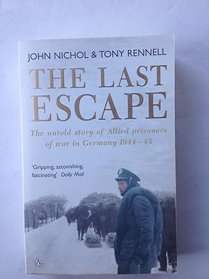 Seller image for The Last Escape The untold story of Allied prisioners of war in Germany 1944-45 for sale by Book Souk