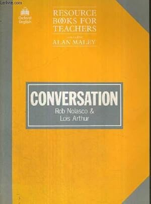 Immagine del venditore per CONVERSATION - RESOURCE BOOKS FOR TEACHERS venduto da Le-Livre