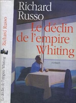 Image du vendeur pour LE DECLIN DE L'EMPIRE WHITING mis en vente par Le-Livre