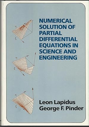 Image du vendeur pour Numerical Solution of Partial Differential Equations in Science and Engineering mis en vente par Dorley House Books, Inc.