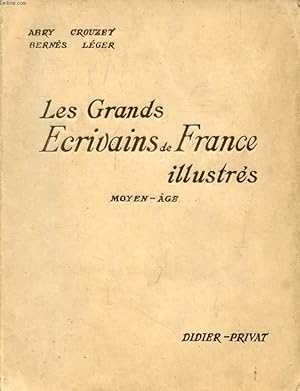 Seller image for LES GRANDS ECRIVAINS DE FRANCE ILLUSTRES, MOYEN AGE, MORCEAUX CHOISIS ET ANALYSES for sale by Le-Livre