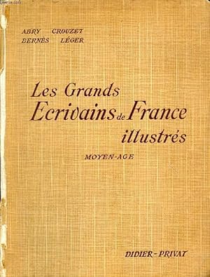 Seller image for LES GRANDS ECRIVAINS DE FRANCE ILLUSTRES, MOYEN AGE, MORCEAUX CHOISIS ET ANALYSES for sale by Le-Livre