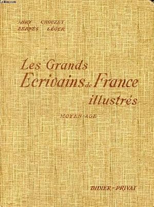 Seller image for LES GRANDS ECRIVAINS DE FRANCE ILLUSTRES, MOYEN AGE, MORCEAUX CHOISIS ET ANALYSES for sale by Le-Livre