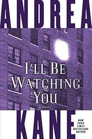 Seller image for I'll Be Watching You for sale by Fleur Fine Books