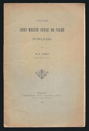 Seller image for L'Eglise Saint-Martin-Cuisse-de-Vache d'Orlans. for sale by Librairie Aubry