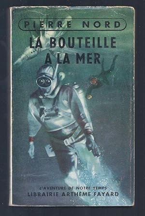 Image du vendeur pour La Bouteille  la mer. mis en vente par Librairie Aubry