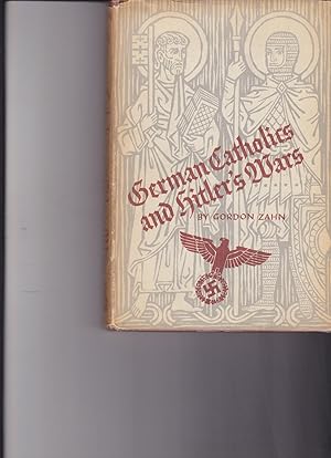 Imagen del vendedor de GERMAN CATHOLICS AND HITLER'S WARS a Study in Social Control a la venta por Meir Turner