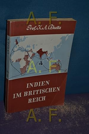 Imagen del vendedor de Indien im Britischen Reich. (Indien Band 3) a la venta por Antiquarische Fundgrube e.U.