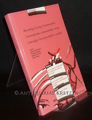 Bild des Verkufers fr Becoming Living Communities. / Construyendo comunidades vivas. / Lebendige Gemeinschaften werden. (= Journal of the European Society of Women in Theological Research / Jahrbuch der Europischen Gesellschaft fr die theologische Forschung von Frauen / Annuaire de l'Association Europenne des femmes pour la recherche thologique, Volume 16). zum Verkauf von Antiquariat Kretzer