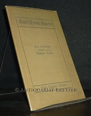 Bild des Verkufers fr Karl Ernst Knodt. Eine literarische Studie von Richard Knies. zum Verkauf von Antiquariat Kretzer
