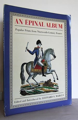 An Epinal Album - Popular Prints from Nineteenth-Century France