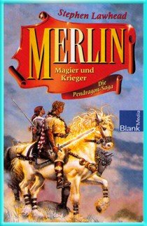 Bild des Verkufers fr Merlin Magier und Krieger (Die Pendragon-Saga) zum Verkauf von Modernes Antiquariat an der Kyll