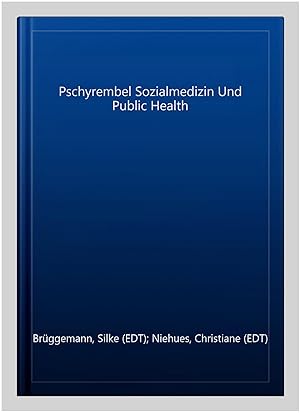 Seller image for Pschyrembel Sozialmedizin Und Public Health -Language: german for sale by GreatBookPrices
