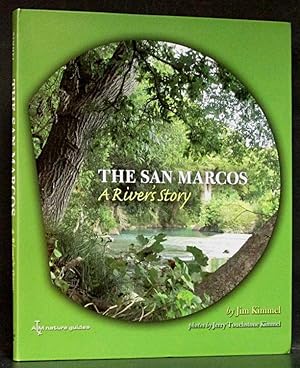 San Marcos: A River's Story (SIGNED)