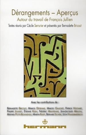Seller image for derangements-apercus ; autour du travail de Franois Jullien for sale by Chapitre.com : livres et presse ancienne