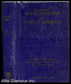 SHEPPARD'S BOOK DEALERS IN NORTH AMERICA; A Directory of Antiquarian and Secondhand Book Dealers ...