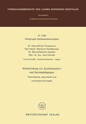 Weiterbildung von Sozialarbeitern und Sozialpädagogen : Theoretische, empirische und curriculare ...