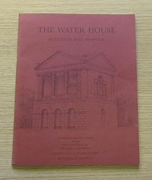 The Water House, Houghton Hall, Norfolk (English Garden Features 1600-1900 - Number One).