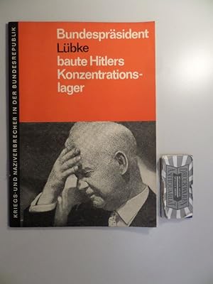 Bild des Verkufers fr Bundesprsident Lbke baute Hitlers Konzentrationslager: Internationale Pressekonferenz am 24. Januar 1966 in Berlin. zum Verkauf von Druckwaren Antiquariat