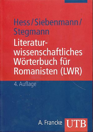 Bild des Verkufers fr Literaturwissenschaftliches Wrterbuch fr Romanisten. UTB 1373. zum Verkauf von Fundus-Online GbR Borkert Schwarz Zerfa