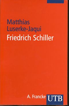 Seller image for Friedrich Schiller. UTB 2595. for sale by Fundus-Online GbR Borkert Schwarz Zerfa