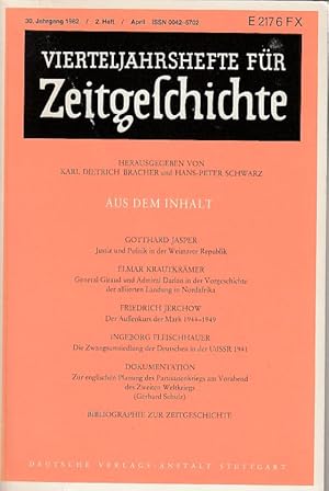 Vierteljahreshefte für Zeitgeschichte. 30. Jahrgang, 2. Heft, April 1982.