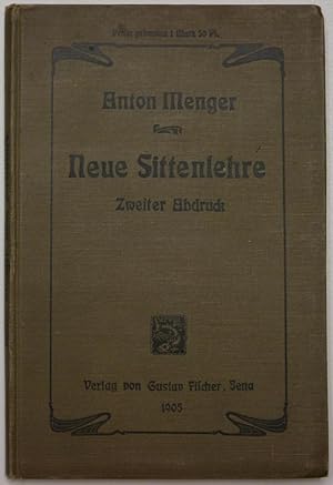 Image du vendeur pour Neue Sittenlehre. Zweiter unvernderter Abdruck. mis en vente par Antiquariat Rainer Schlicht