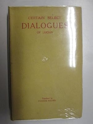 Imagen del vendedor de Certain Select Dialogues of Lucian together with his True History a la venta por Goldstone Rare Books