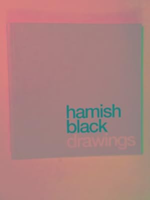 Imagen del vendedor de Hamish Black: Drawings a la venta por Cotswold Internet Books