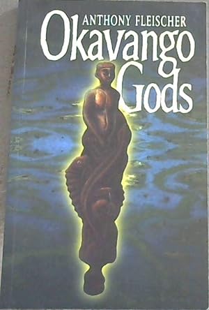 Seller image for Okavango Gods for sale by Chapter 1