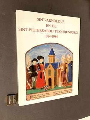 Tentoonstellingscatalogus. Sint-Arnoldus en de Sint-Pietersabddij te Oudenburg. 1084-1984.