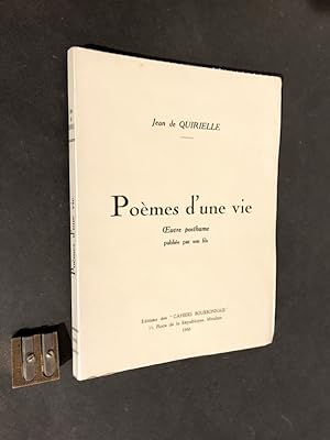 Poèmes d'une vie. Oeuvre posthume publiée par son fils.
