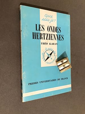 Les ondes hertziennes.