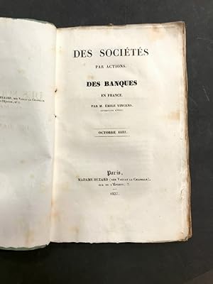 Des Sociétés par actions. Des banques en France. Octobre 1837.