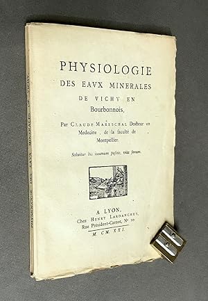 Physiologie des eaux minérales de Vichy en Bourbonnois.