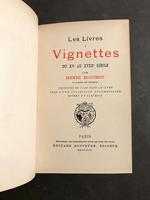 Les Livres à Vignettes du XV° au XVIII° siècle [du XIX° siècle pour le tome 2].