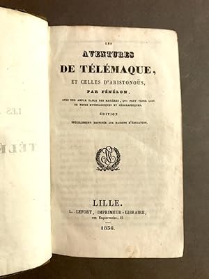 Image du vendeur pour Les Aventures de Tlmaque et celles d'Aristonos,. Avec une ample table des matires, qui peut tenir lieu de notes mythologiques et gographiques. Edition spcialement destine aux maisons d'ducation. mis en vente par Librairie Devaux