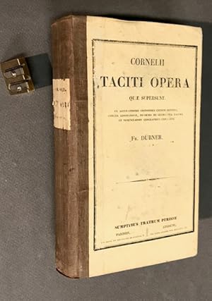 Bild des Verkufers fr Cornelii Taciti opera quae supersunt. Ex accuratissimis editionibus criticis repetiit, concisa adnotatione. et nomenclatore geographico explicavit Fr. Dbner. zum Verkauf von Librairie Devaux