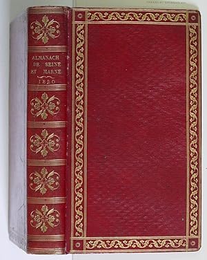 Almanach du département de Seine et Marne, pour l'année 1820,. Imprimé avec l'autorisation de M. ...