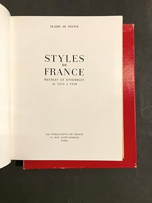 Styles de France. Meubles et ensembles de 1610 à 1920.